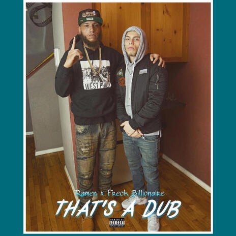 That's a Dub ft. Freck Billionaire | Boomplay Music