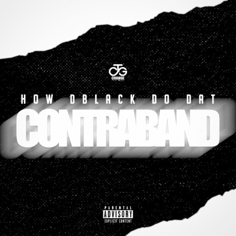 Contraband | Boomplay Music