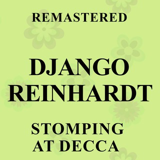 Stomping at Decca (Remastered)