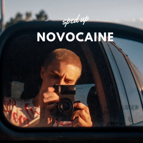 Novocaine (Sped Up) | Boomplay Music
