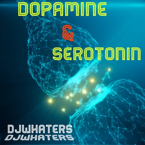 Dopamine & Serotonin | Boomplay Music