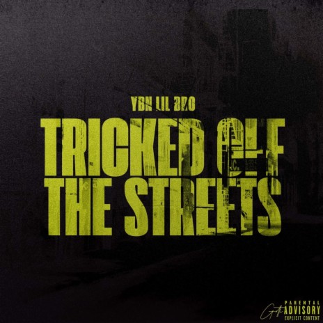 Tricked off the Streets | Boomplay Music