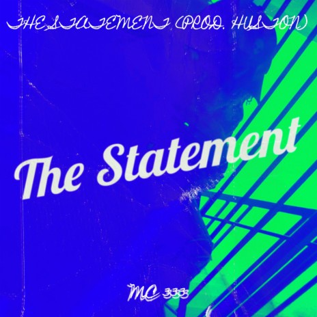 The Statement | Boomplay Music