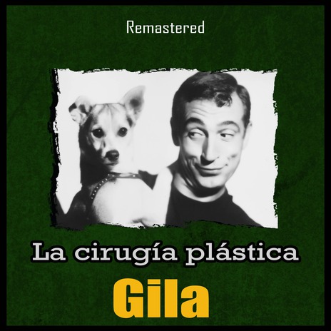 Gila y Su Familia (Remastered) | Boomplay Music