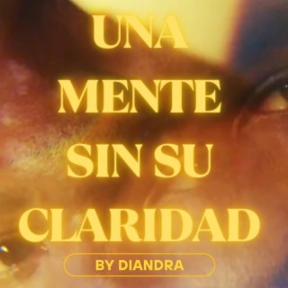 Una Mente Sin Su Claridad