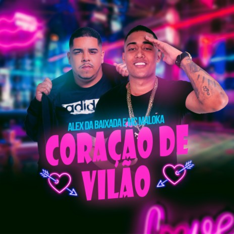 Coração de Vilão ft. Mc Maloka | Boomplay Music