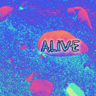 Alive