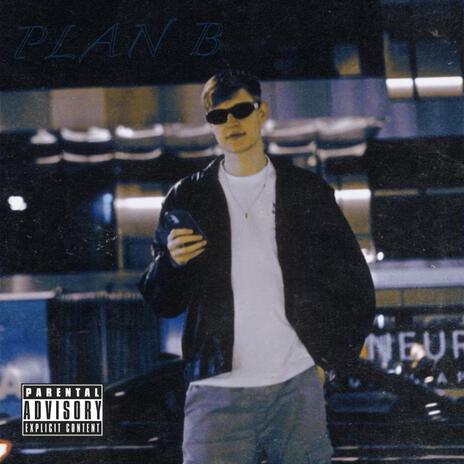 Plan B | Boomplay Music