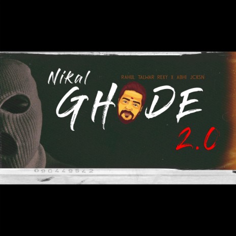 Nikal Ghode 2.0 ft. Abhi Jcksn | Boomplay Music