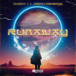 Runaway ft. Dannyj & Josiah Cisneros lyrics | Boomplay Music