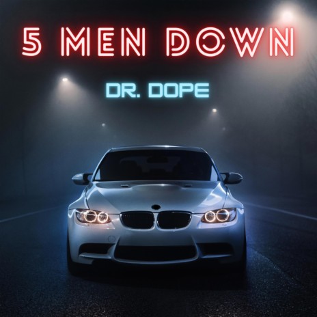 5 MEN DOWN | Boomplay Music