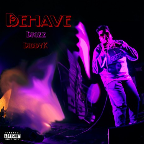 Behave ft. Drizz | Boomplay Music