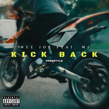 Kick back ft. wee joe | Boomplay Music