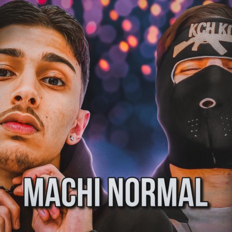 Machi Normal | Boomplay Music
