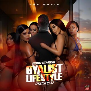 Gyalist Lifestyle