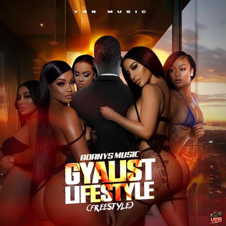 Gyalist Lifestyle | Boomplay Music