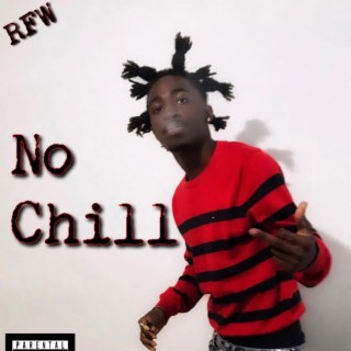 No Chill Ep