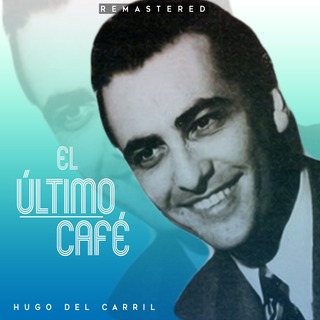 El último café (Remastered)