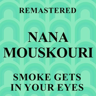 Smoke Gets in Your Eyes (Remastered)