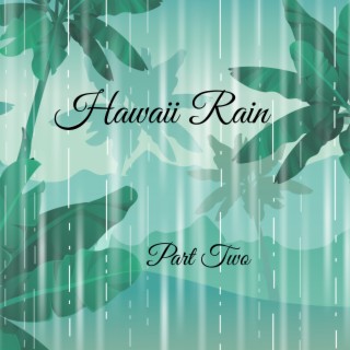 Hawaii Rain