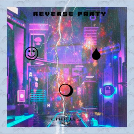 Reverse Party | Boomplay Music