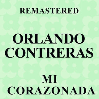 Mi corazonada (Remastered)