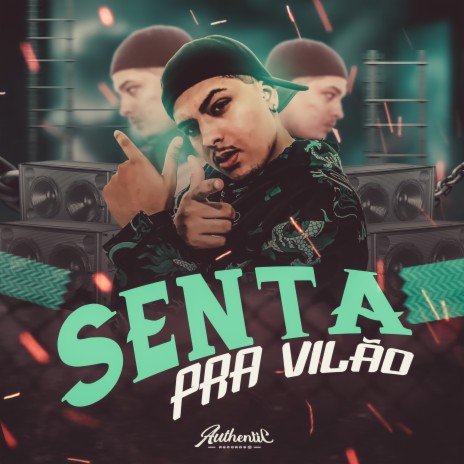 Só Quer Senta pra Vilão ft. Mc Gimenes | Boomplay Music