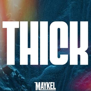 THICK (DUB MIX)