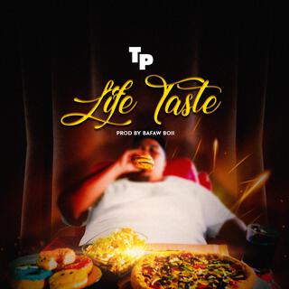 Life Taste lyrics | Boomplay Music