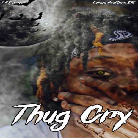 Thug Cry | Boomplay Music