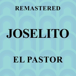 El Pastor (Remastered)