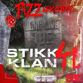 Stikk Klan 4L