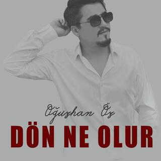 Dön Ne Olur