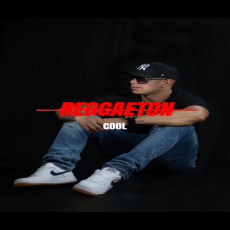 reggaeton (cool) | Boomplay Music