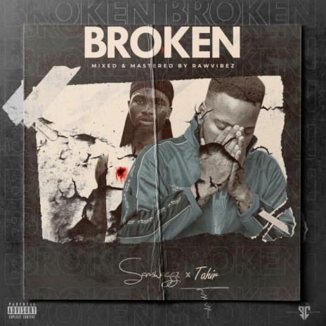 Broken ft. Tahir | Boomplay Music