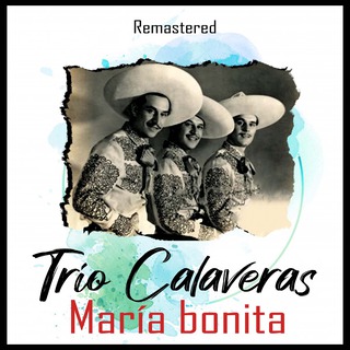 María bonita (Remastered)