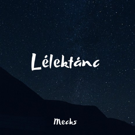 Lélektánc | Boomplay Music