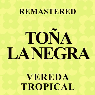 Vereda tropical (Remastered)