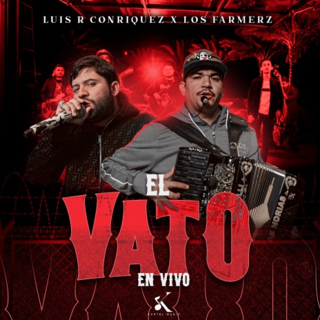 El Vato (En Vivo) ft. Los Farmerz