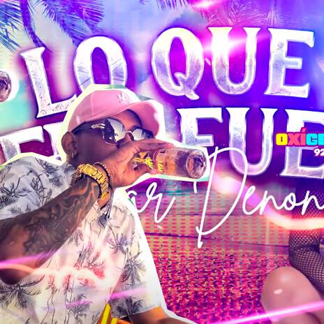 Lo Que Fue Fue (Guarapos 2023) ft. Edgar Denon | Boomplay Music