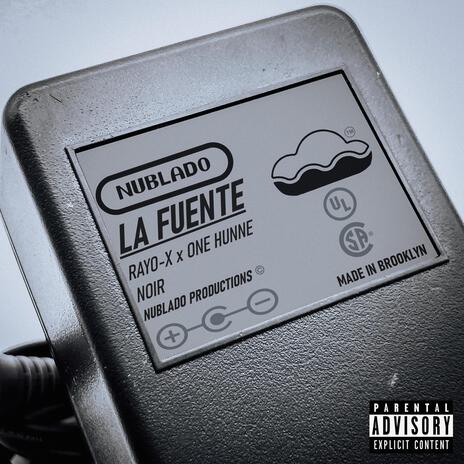 LA FUENTE ft. Rayo-X | Boomplay Music