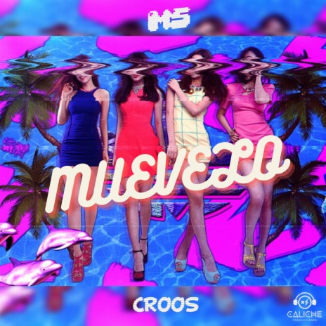 Muévelo ft. Croos | Boomplay Music