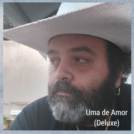 Uma de Amor(Deluxe) | Boomplay Music