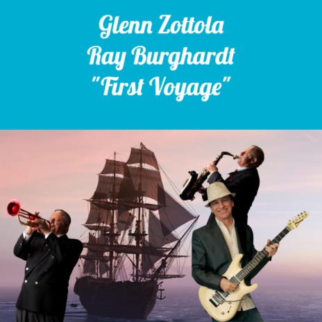 First Voyage ft. Ray Burghardt | Boomplay Music