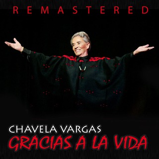 Gracias a la vida (Remastered)