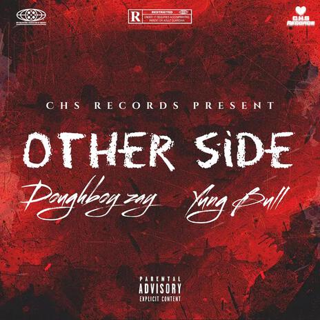 Other Side ft. Yung Bull | Boomplay Music