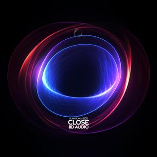 close (8d audio)