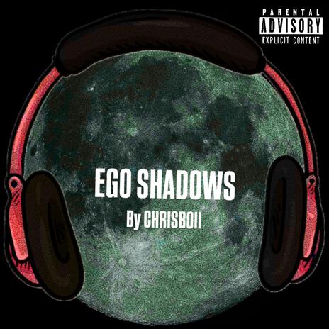 Ego shadows