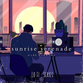 Sunrise Serenade (LoFi Series)