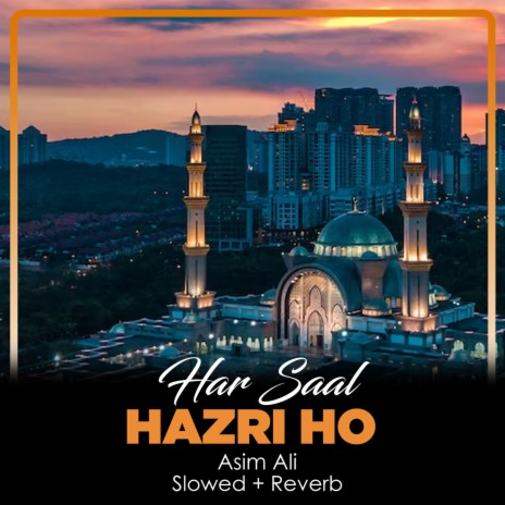 Har Saal Hazri Ho Lofi | Boomplay Music